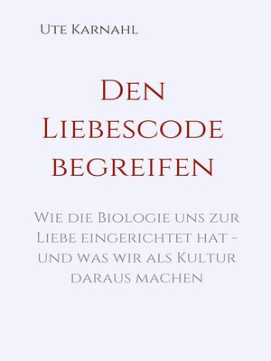 cover image of Den Liebescode begreifen